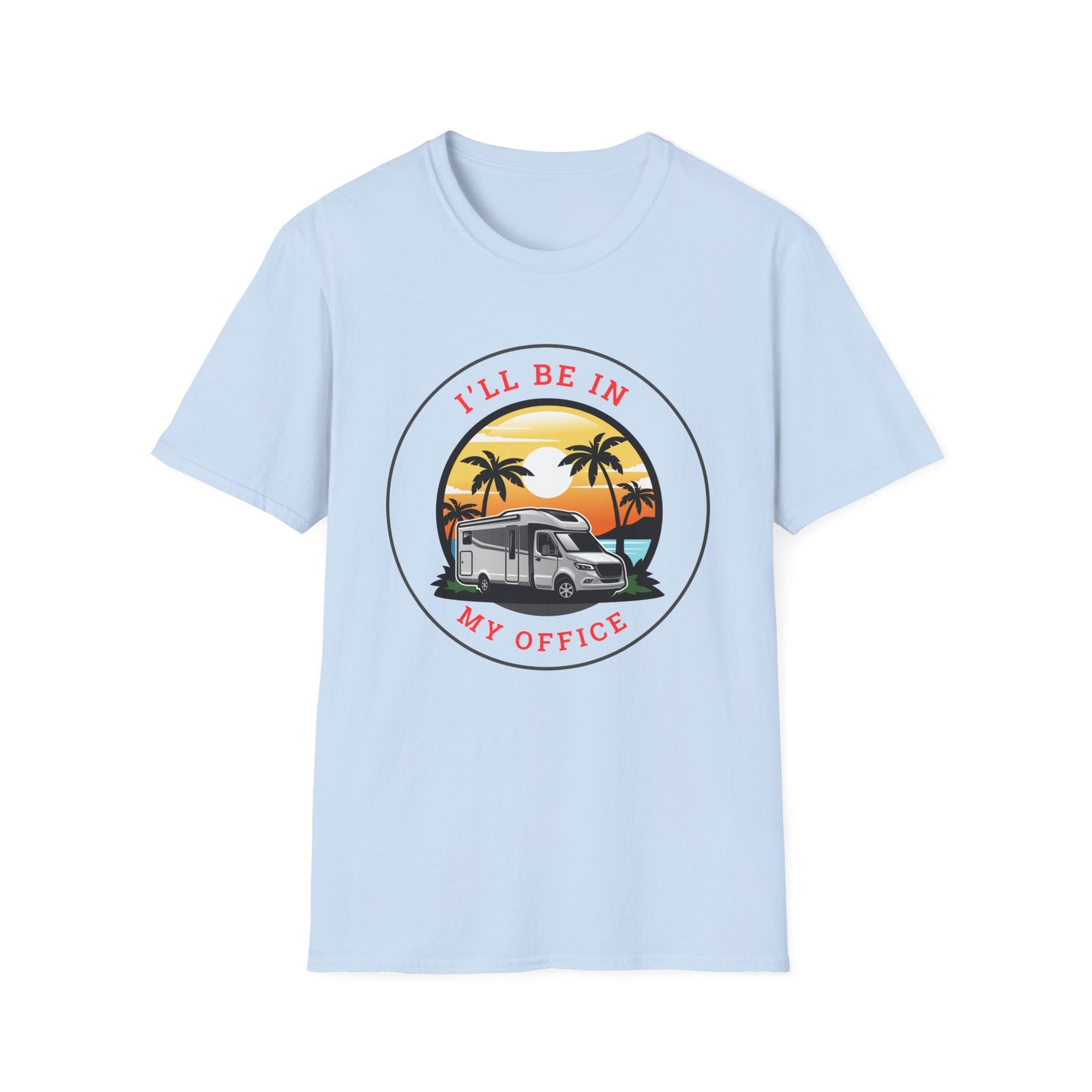 I'll Be In My Office RV Camping Scenic Sunset T-Shirt - RVTees